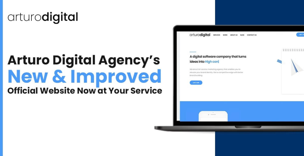 Arturo Digital Agency’s New & Improved Official Website Now at Your Service