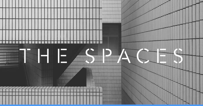 the spaces